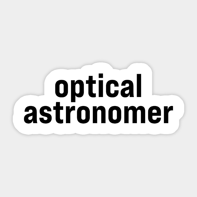 Optical Astronomer Sticker by ElizAlahverdianDesigns